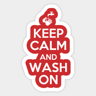 Keep Calm and Wash On (red) Sticker